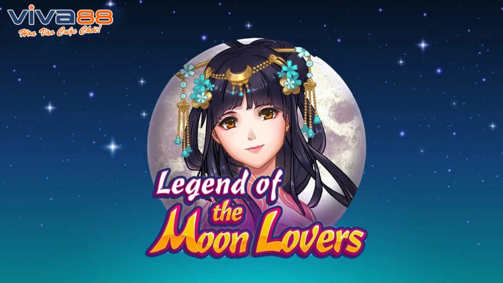 Cách chơi Legend of the Moon Lovers Slot