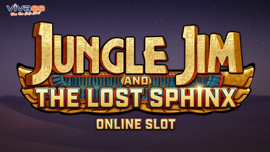 Cách chơi Jungle Jim And The Lost Sphinx Slot