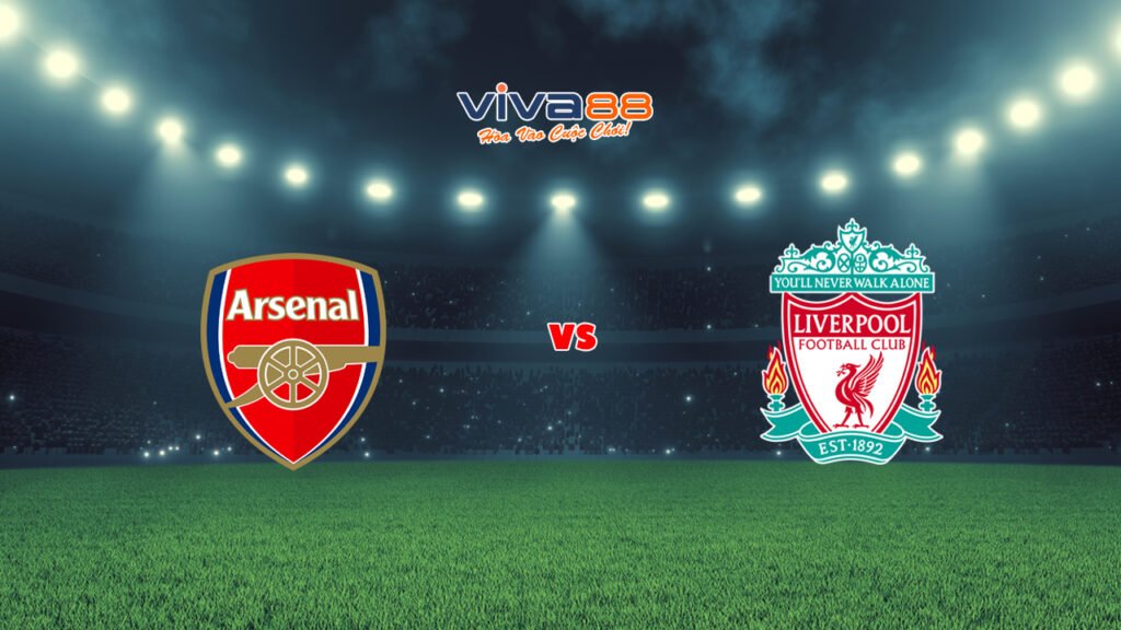 Soi kèo Arsenal vs Liverpool