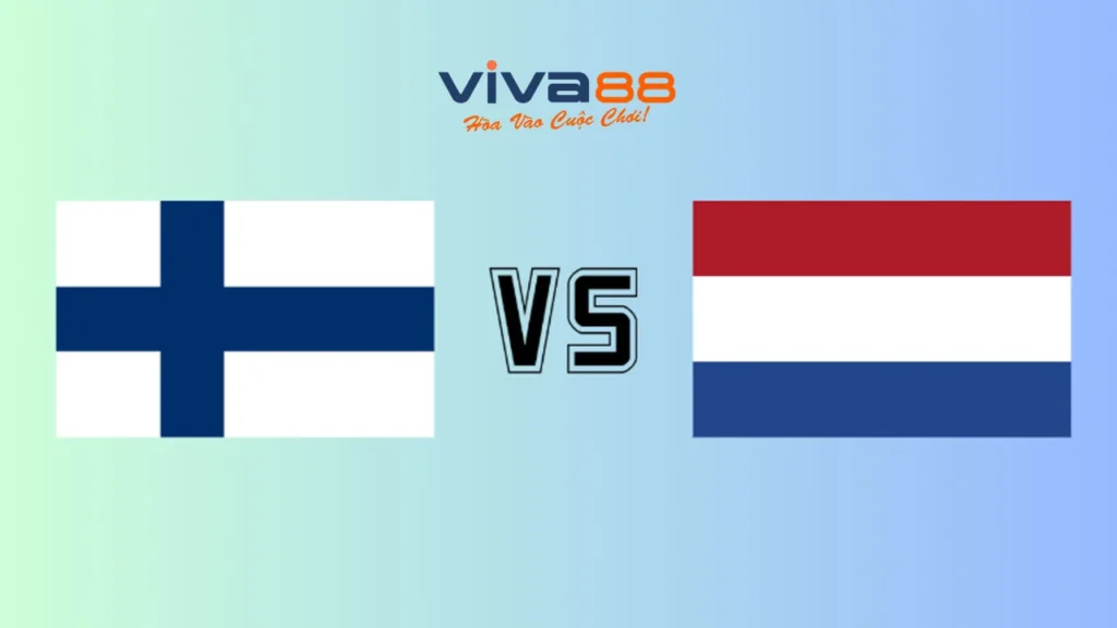 Soi kèo Phần Lan vs Hà Lan, 01h45 ngày 08/06/2025