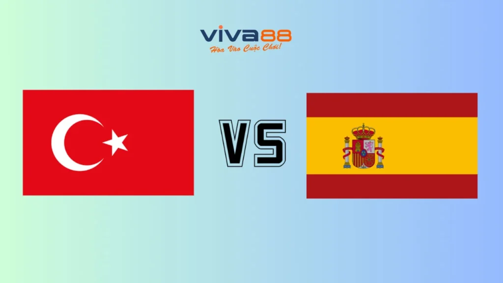 Soi kèo Thổ Nhĩ Kỳ vs Tây Ban Nha, 01h45 ngày 08/09/2025